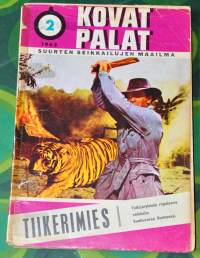 Kovat palat No 2  1963 Tiikerimies