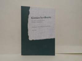 Kiittäen hyväksytty - Äidinkielen ylioppilaskokeen historiaa ja nykypäivää