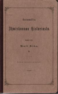 Kertomuksia ihmiskunnan historiasta 6 osa- Uusi aika. II