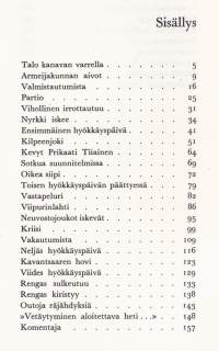 Kannas salamoi, 1972. 2.p.Kannas kesällä 1941. Sujuvasti kerrottuja sotatapahtumia jatkosodan hyökkäysvaiheesta.