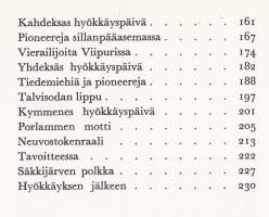 Kannas salamoi, 1972. 2.p.Kannas kesällä 1941. Sujuvasti kerrottuja sotatapahtumia jatkosodan hyökkäysvaiheesta.