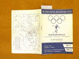 XV Olympia Helsinki 1952 Yleisurheilu - Athletisme - Athletics - Fri-idrott - Olympiastadion Helsinki,torstai  24.7 Päiväohjelma - Programme journalier - Daily