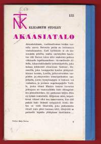 Akaasiatalo, 1963. Nuorten toivekirjasto 155 kansikuvitus Maija Karma)