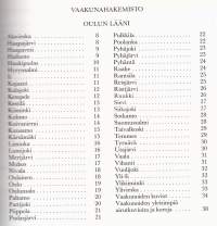Oulun läänin vaakunat, 1992. Sisältää 52 kunnan tai kaupungin vaakunakuvat selityksineen.