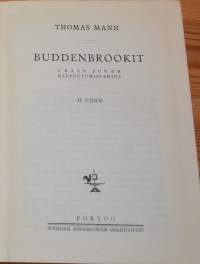 Buddenbrookit  erään suvun rappeutumistarina 1-2
