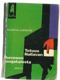 Agatha Christie / Totuus Hallavan hevosen majatalosta 1962