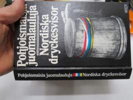 Pohjoismaisia juomalauluja - Nordiska dryckesvisor -scandinavian drinking songs