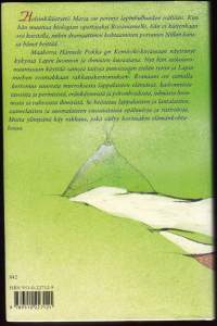 Marja ja Niila, 1998. 2.p. Etelän tytön ja Lapin miehen voimakas rakkauskertomus