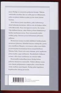 Karkuri, 2004. Huilaja jatkaa lappilaisen kirjallisuuden vahvoja perinteitä. Hän haluaa palauttaa realismillaan ihmisarvon osattomille.