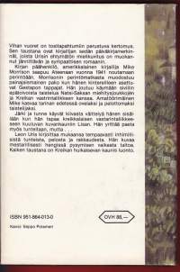 Vihan vuoret, 1984. Gestapon tappajat ja Kreikan vastarintaliike amerikkalaisen perijän kintereillä Ateenassa 1941.