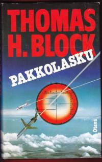 Pakkolasku, 1984. Lentojännärin mestari iskee - ja lujaa! Häikälemättömät ilmarosvot iskevät.