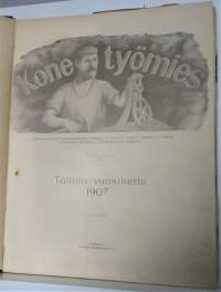 Konetyömies 1-12/1907 + Työmiehen illanvietto 1-16/1902 yksissä kansissa