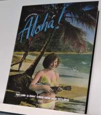 Aloha! Uusi Laulu- ja Aloha! -lehtien valitut palat 1978-1986