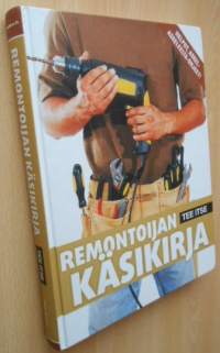 Remontoijan käsikirja - tee itse -