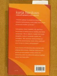 Kurja hurskaus - näkökulmia epäilijöille ja uskon sankareille.