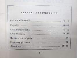 Ålands trafiken 1.5.-31.8.1968, Tidtabeller, båt- och bilfärjetrafik, flygtrafik, bustrafik -Ahvenanmaa - aikataulut laiva, lento &amp; linja-autot