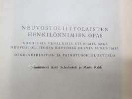 Neuvostoliittolaisten henkilönnimien opas - kokoelma venäläisiä etunimi sekä Neuvostoliitossa käytössä olevia sukunimiä - oikeinkirjoitus- ja painotusohjeluettelo