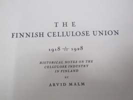 The Finnish Cellulose Union 1918-1928 Historical notes on the cellulose industry in Finland