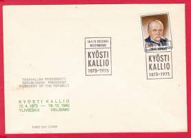 FDC Ensipäivänkuori 10.4.1973 Kyösti Kallio. LAPE 720