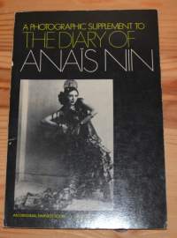 Photographic Supplement to the Diary of Anais Nin