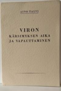 Viron kärsimyksen aika ja vapauttaminen