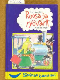 Roosa ja ryövärit