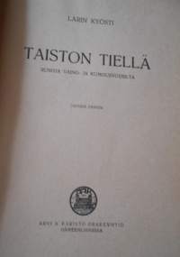 Taiston tiellä runoja vaino ja kumousvuosilta