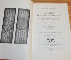 Le Livre Des Morts Tibétain: Ou, Les Expériences D&#039;après La Mort Dans Le Plan Du Bardo