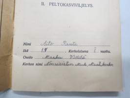 Maatalouskerholaisen opas II Peltokasviviljely v. 1935 (Aito Ranta, Villilä, Masku)