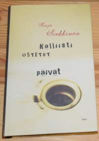 Kalliisti ostetut päivät
