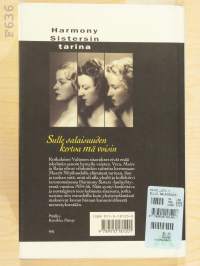 Sulle salaisuuden kertoa mä voisin – Harmony Sistersin tarina