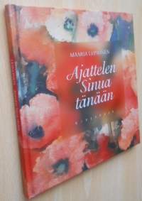 Ajattelen Sinua tänään