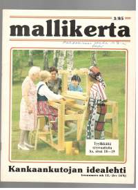 Mallikerta 3/85  Kankaankutojan idealehti