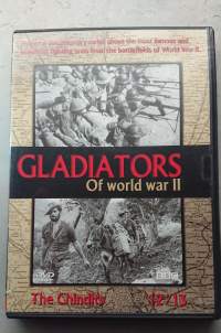 Gladiators of  World War II 12/13 - The Chindits  DVD - elokuva  suom. txt