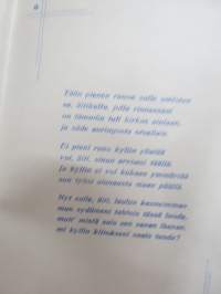 Äidille - Äitienpäivä - Äitienpäiväkortti 1940-luvulta; Tään pienen runon sulle omistan sa, äitikulta, jolla rinnassani on lämmön tuli kirkas ainiaan...