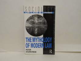 The Mythology of Modern Law