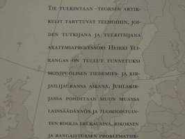 Tie tulkintaan. Juhlakirja akatemiaprofessori Heikki Ylikankaalle 6. marraskuuta 1997