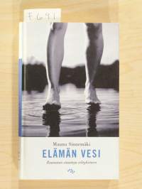 Elämän vesi - Raamatun sitaatteja selityksineen
