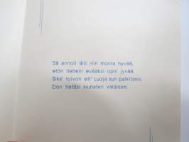 Äidille - Äitienpäivä - Äitienpäiväkortti 1940-luvulta; Sä annoit äiti niin monta hyvää, Elon tielleni evääksi opin jyvää, Siks´toivon ett´Luoja sun palkitsee...