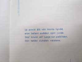 Äidille - Äitienpäivä - Äitienpäiväkortti 1940-luvulta; Sä annoit äiti niin monta hyvää, Elon tielleni evääksi opin jyvää, Siks´toivon ett´Luoja sun palkitsee...