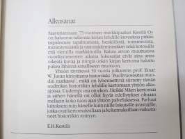 Kestilä 75 vuotta 1911-1986 - Väläyksiä kolmen neljännesvuosisadan taipaleelta
