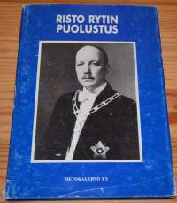Risto Rytin puolustus (Näköispainos Rytin puolustuspuheenvuorosta tämän sotasyyllisyysoikeudenkäynnissä)