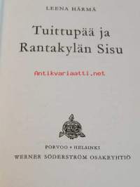 Tuittupää ja Rantakylän sisu