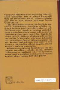 Suomalainen teräsmies - Helge Haavisto, vuorineuvos, 1985.