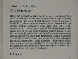 Mitä historia on - George Macaulay Trevelyanille omistettu luentosarja Cambridgen yliopistossa tammi-maaliskuussa 1961