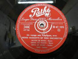 Pathé AT 1015 Henry Rossotti - Un voyage aux tropiques -äänilevy, 33 1/3 rpm 10&quot; record