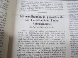 Opettajain lehti 1932-33 -sidottu vuosikerta, käsittelee monipuolisesti kansanopetusta ja opetustoimintaa maanlajuisesti, artikkelisisältö näkyvissä / annual volume