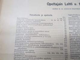 Opettajain lehti 1907-08-09 -sidottu vuosikerta, käsittelee monipuolisesti kansanopetusta ja opetustoimintaa maanlajuisesti, artikkelisisältö näkyvissä / annual vol