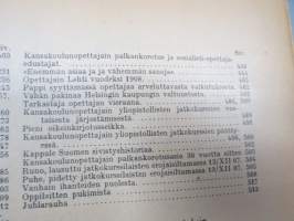 Opettajain lehti 1907-08-09 -sidottu vuosikerta, käsittelee monipuolisesti kansanopetusta ja opetustoimintaa maanlajuisesti, artikkelisisältö näkyvissä / annual vol