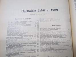 Opettajain lehti 1907-08-09 -sidottu vuosikerta, käsittelee monipuolisesti kansanopetusta ja opetustoimintaa maanlajuisesti, artikkelisisältö näkyvissä / annual vol